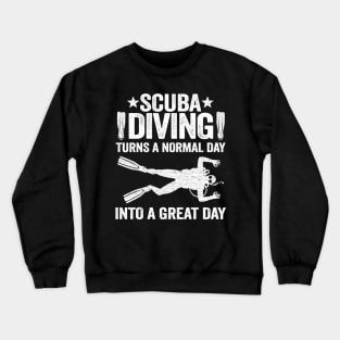 Funny Diver Gift Scuba Diving Day Quote Divers Crewneck Sweatshirt